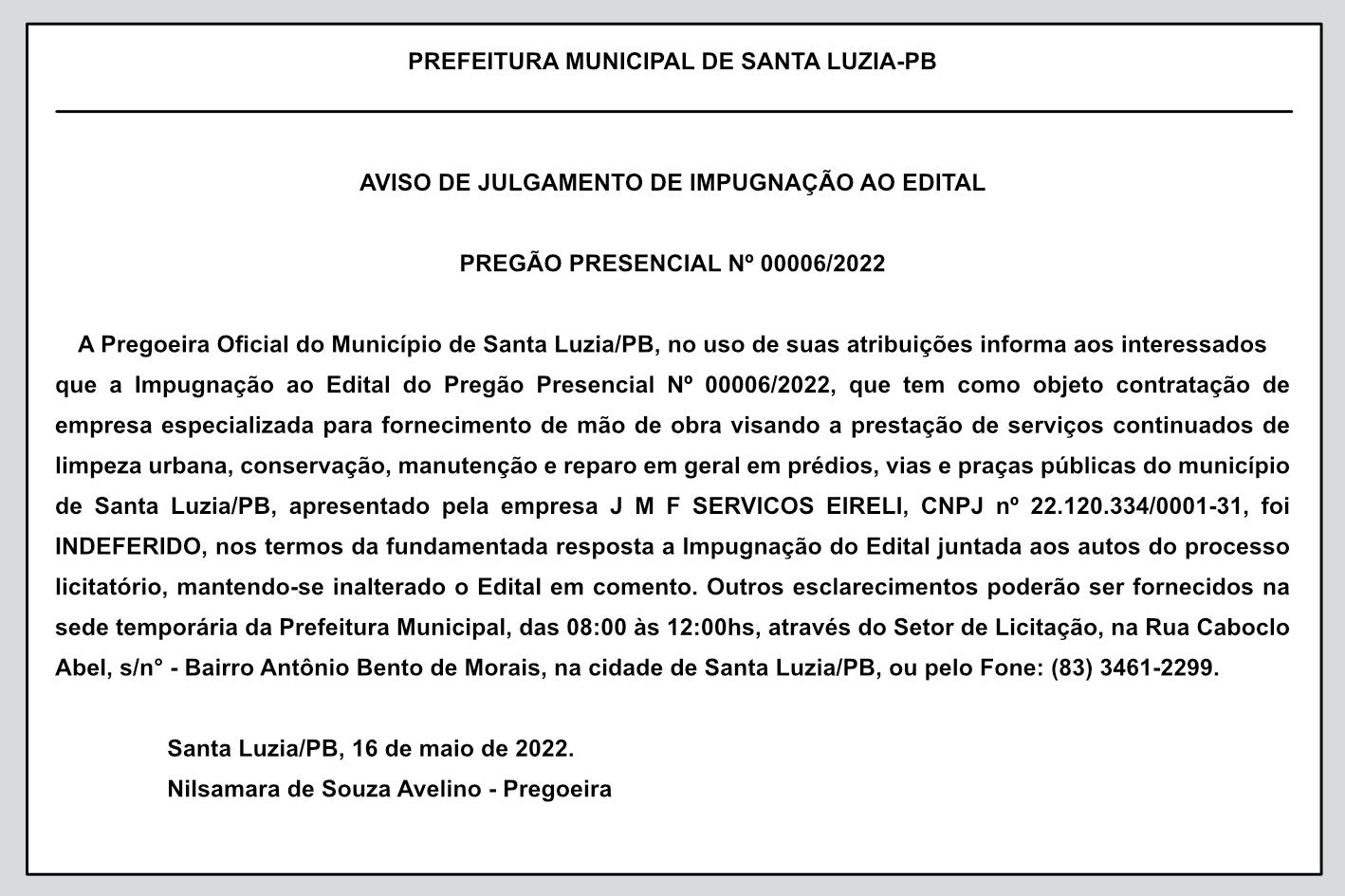 PREFEITURA MUNICIPAL DE SANTA LUZIA-PB – AVISO DE JULGAMENTO DE IMPUGNAÇÃO AO EDITAL – PREGÃO PRESENCIAL Nº 00006/2022