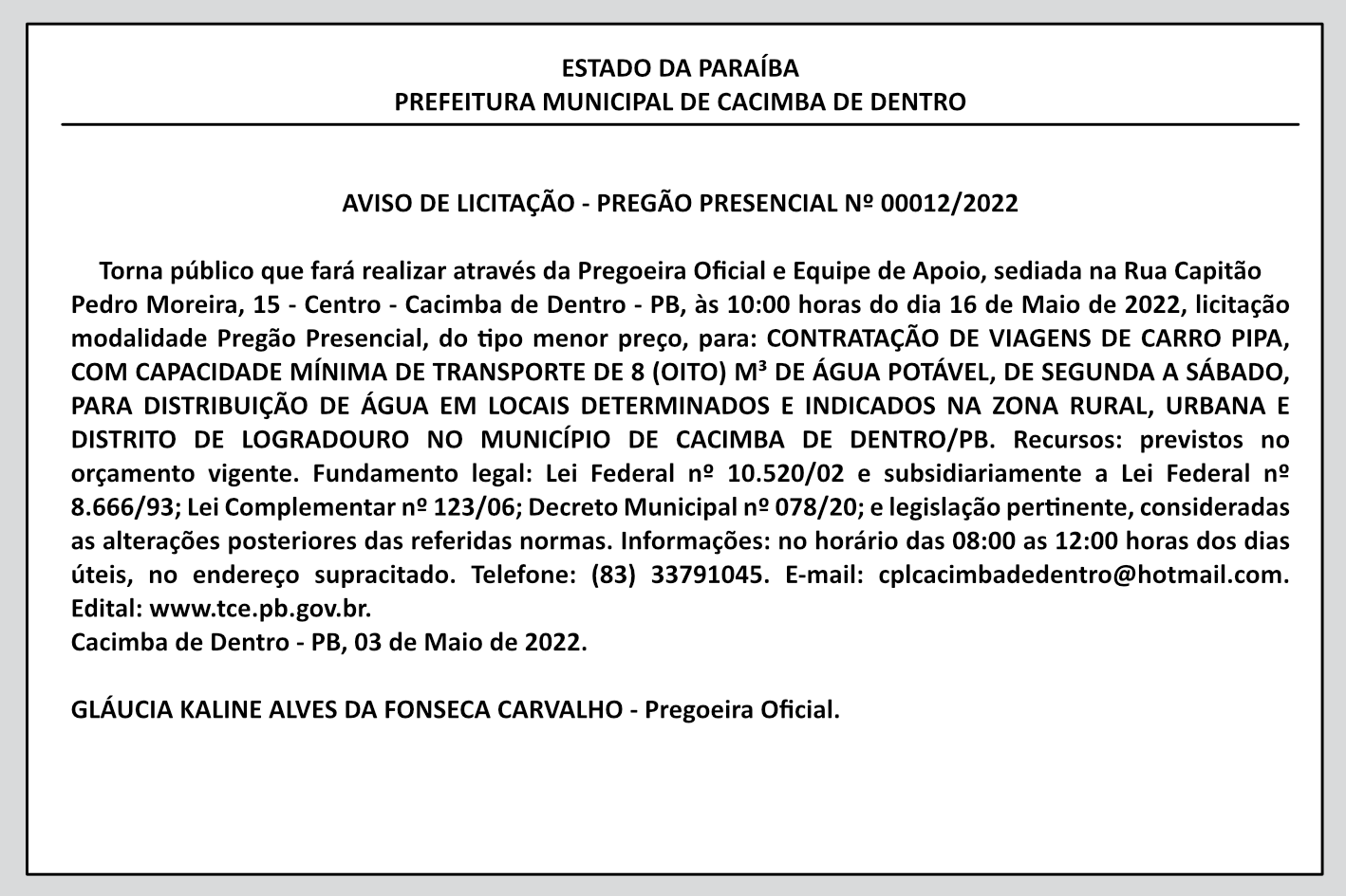 PREFEITURA MUNICIPAL DE CACIMBA DE DENTRO – AVISO DE LICITAÇÃO – PREGÃO PRESENCIAL Nº 00012/2022