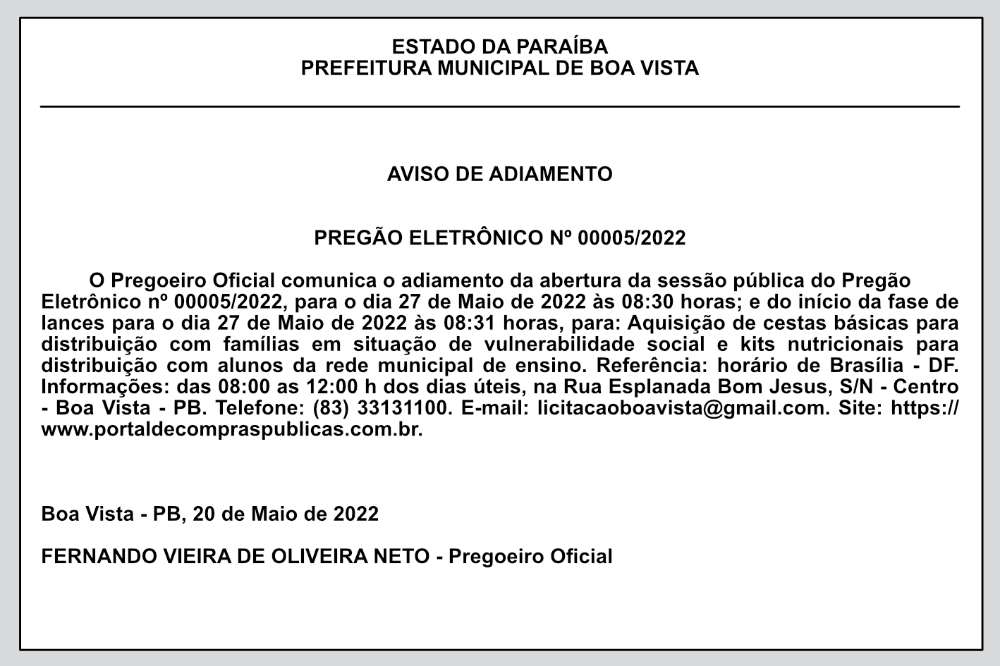 PREFEITURA MUNICIPAL DE BOA VISTA  – AVISO DE ADIAMENTO – PREGÃO ELETRÔNICO Nº 00005/2022