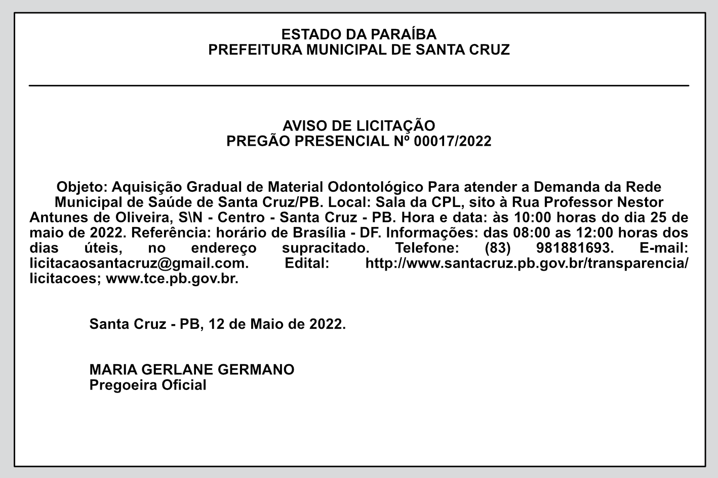 PREFEITURA MUNICIPAL DE SANTA CRUZ – AVISO DE LICITAÇÃO – PREGÃO PRESENCIAL Nº 00017/2022