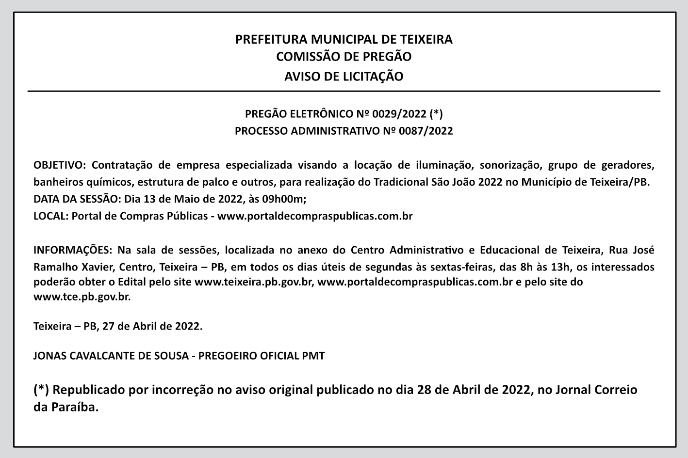 PREFEITURA MUNICIPAL DE TEIXEIRA – AVISO DE LICITAÇÃO – PREGÃO ELETRÔNICO Nº 0029/2022 – PROCESSO ADMINISTRATIVO Nº 0087/2022