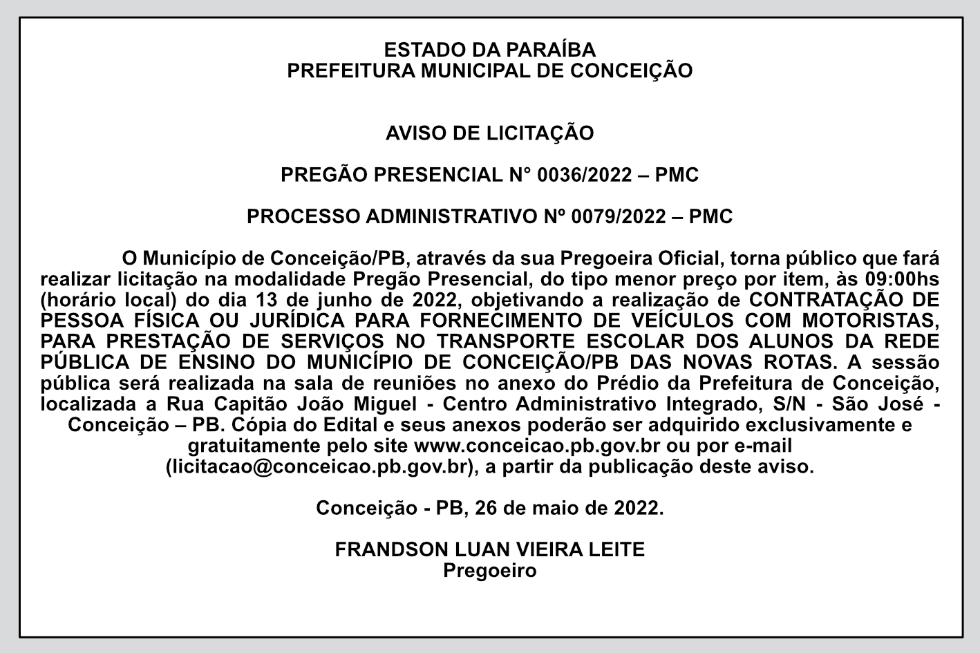 PREFEITURA MUNICIPAL DE CONCEIÇÃO – AVISO DE LICITAÇÃO – PREGÃO PRESENCIAL N° 0036/2022 – PMC