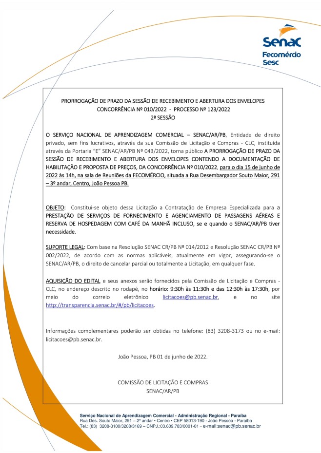 SENAC – PRORROGAÇÃO DE PRAZO DA SESSÃO DE RECEBIMENTO E ABERTURA DOS ENVELOPES – CONCORRÊNCIA Nº 010/2022 – PROCESSO Nº 123/2022  – 2ª SESSÃO