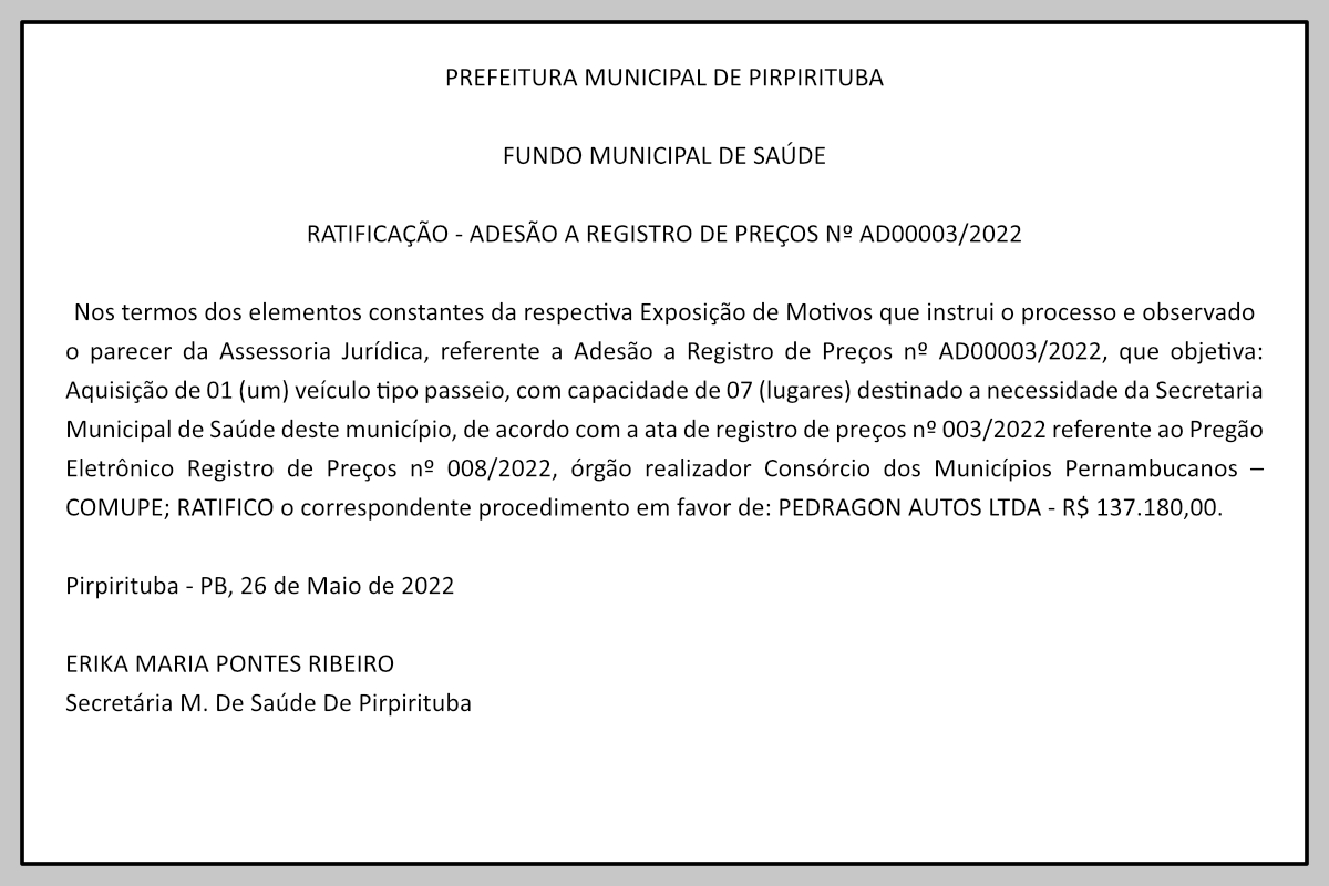 PREFEITURA MUNICIPAL DE PIRPIRITUBA – FUNDO MUNICIPAL DE SAÚDE  RATIFICAÇÃO – ADESÃO A REGISTRO DE PREÇOS Nº AD00003/2022