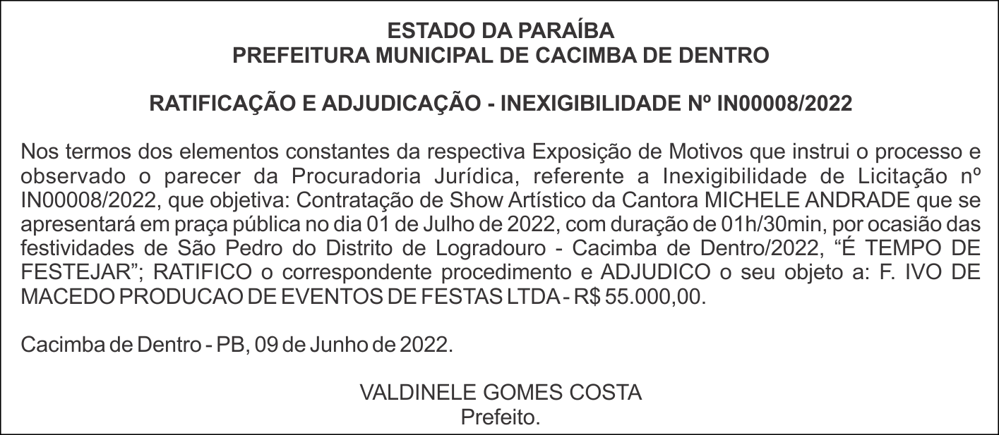 PREFEITURA MUNICIPAL DE CACIMBA DE DENTRO – RATIFICAÇÃO E ADJUDICAÇÃO – INEXIGIBILIDADE Nº IN00008/2022