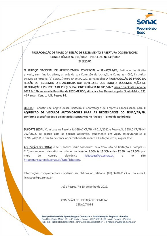 SENAC – PRORROGAÇÃO DE PRAZO DA SESSÃO DE RECEBIMENTO E ABERTURA DOS ENVELOPES  CONCORRÊNCIA Nº 011/2022 – PROCESSO Nº 149/2022 2ª SESSÃO