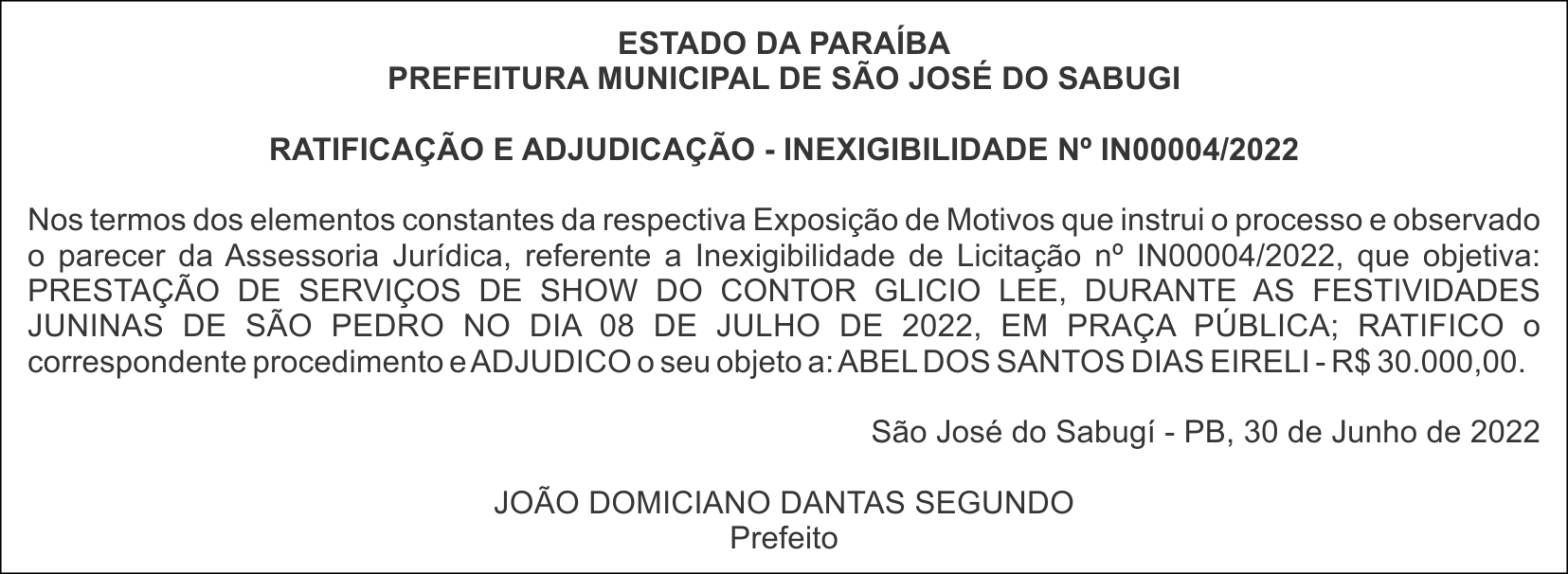 PREFEITURA MUNICIPAL DE SÃO JOSÉ DO SABUGI – RATIFICAÇÃO E ADJUDICAÇÃO – INEXIGIBILIDADE Nº IN00004/2022