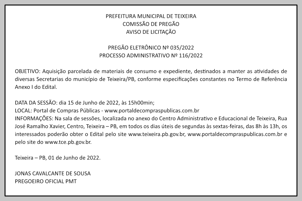 PREFEITURA MUNICIPAL DE TEIXEIRA – AVISO DE LICITAÇÃO  – PREGÃO ELETRÔNICO Nº 035/2022 – PROCESSO ADMINISTRATIVO Nº 116/2022