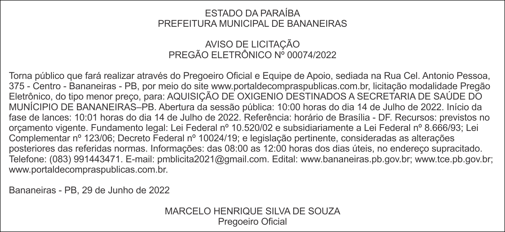 PREFEITURA MUNICIPAL DE BANANEIRAS – AVISO DE LICITAÇÃO – PREGÃO ELETRÔNICO Nº 00074/2022