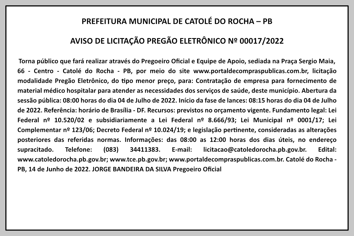 PREFEITURA MUNICIPAL DE CATOLÉ DO ROCHA – PB – AVISO DE LICITAÇÃO – PREGÃO ELETRÔNICO Nº 00017/2022