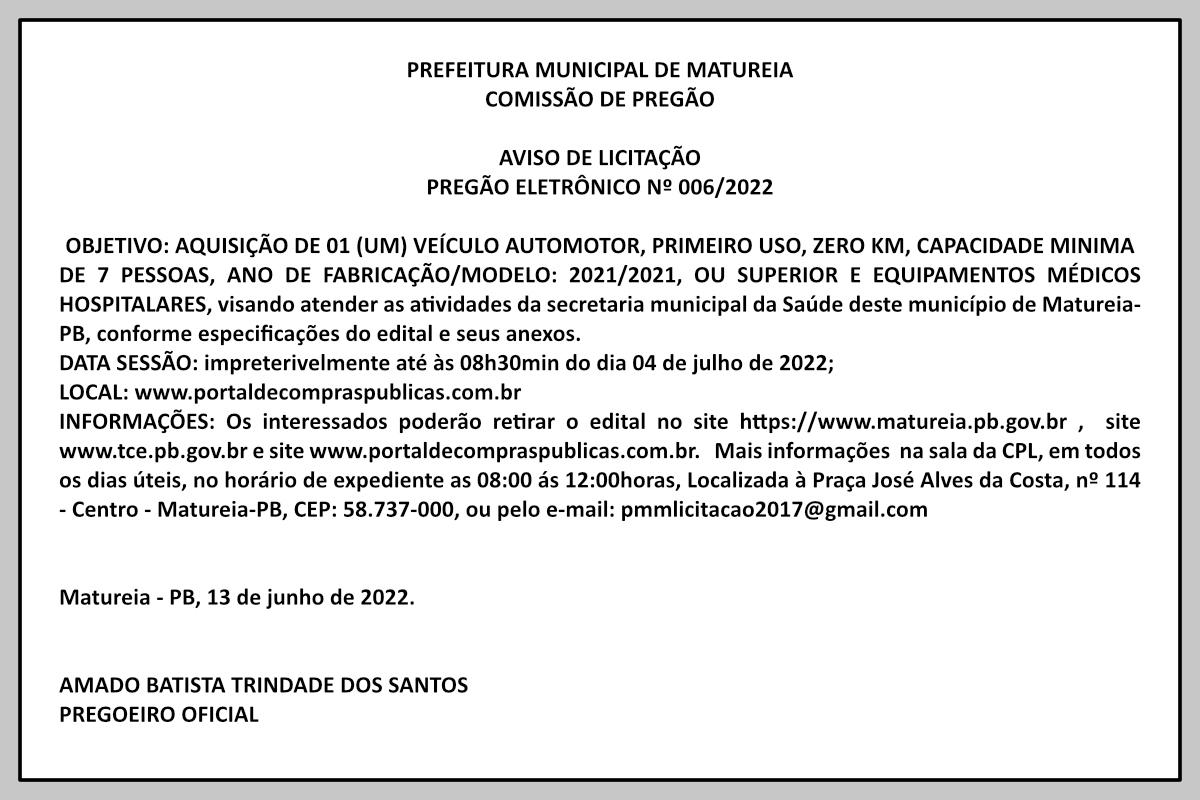 PREFEITURA MUNICIPAL DE MATUREIA – AVISO DE LICITAÇÃO – PREGÃO ELETRÔNICO Nº 006/2022