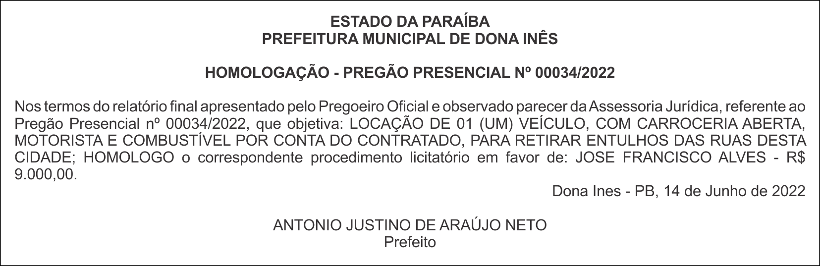 PREFEITURA MUNICIPAL DE DONA INÊS – HOMOLOGAÇÃO – PREGÃO PRESENCIAL Nº 00034/2022