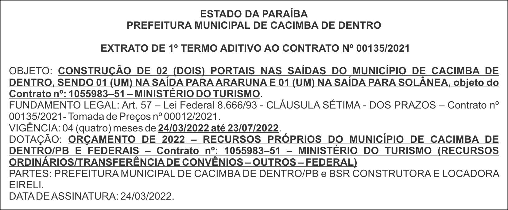PREFEITURA MUNICIPAL DE CACIMBA DE DENTRO – EXTRATO DE 1º TERMO ADITIVO AO CONTRATO Nº 00135/2021