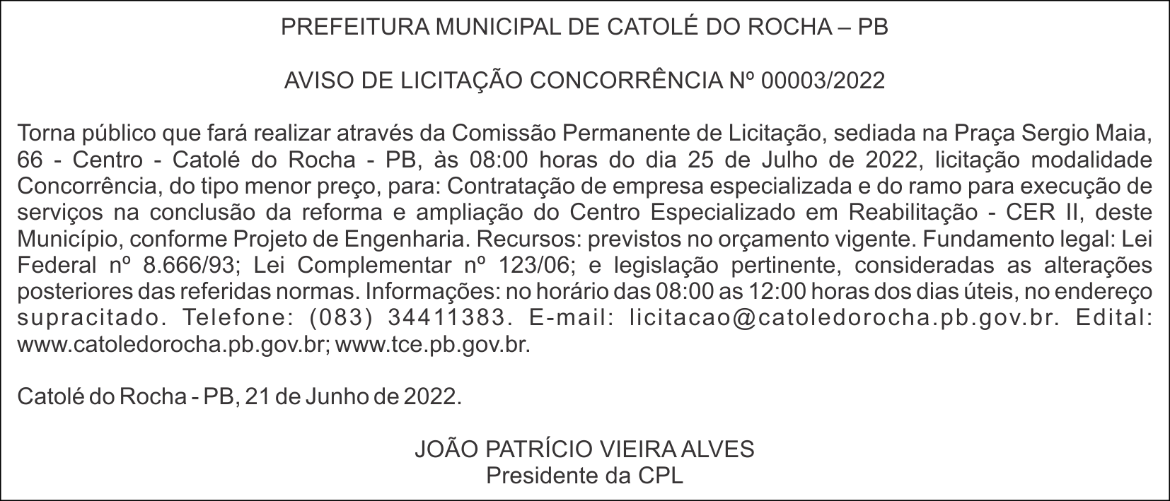 PREFEITURA MUNICIPAL DE CATOLÉ DO ROCHA – PB – AVISO DE LICITAÇÃO – CONCORRÊNCIA Nº 00003/2022