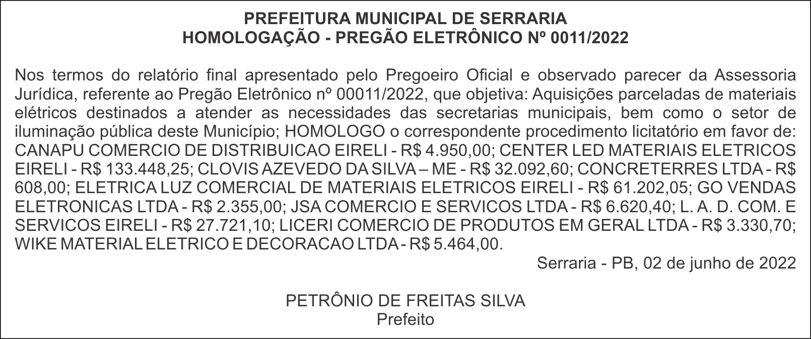 PREFEITURA MUNICIPAL DE SERRARIA – HOMOLOGAÇÃO – PREGÃO ELETRÔNICO Nº 0011/2022