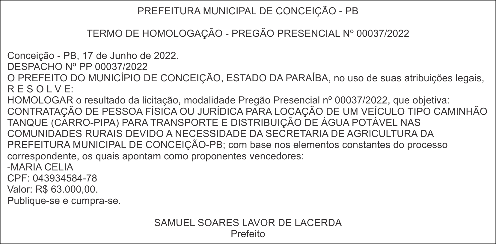 PREFEITURA MUNICIPAL DE CONCEIÇÃO/PB –TERMO DE HOMOLOGAÇÃO – PREGÃO PRESENCIAL Nº 00037/2022