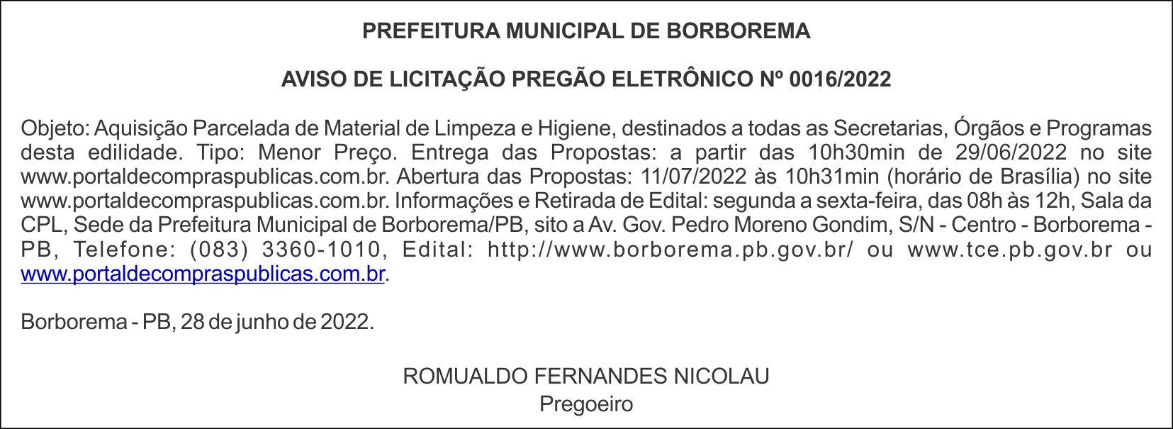 PREFEITURA MUNICIPAL DE BORBOREMA – AVISO DE LICITAÇÃO – PREGÃO ELETRÔNICO No 0016/2022