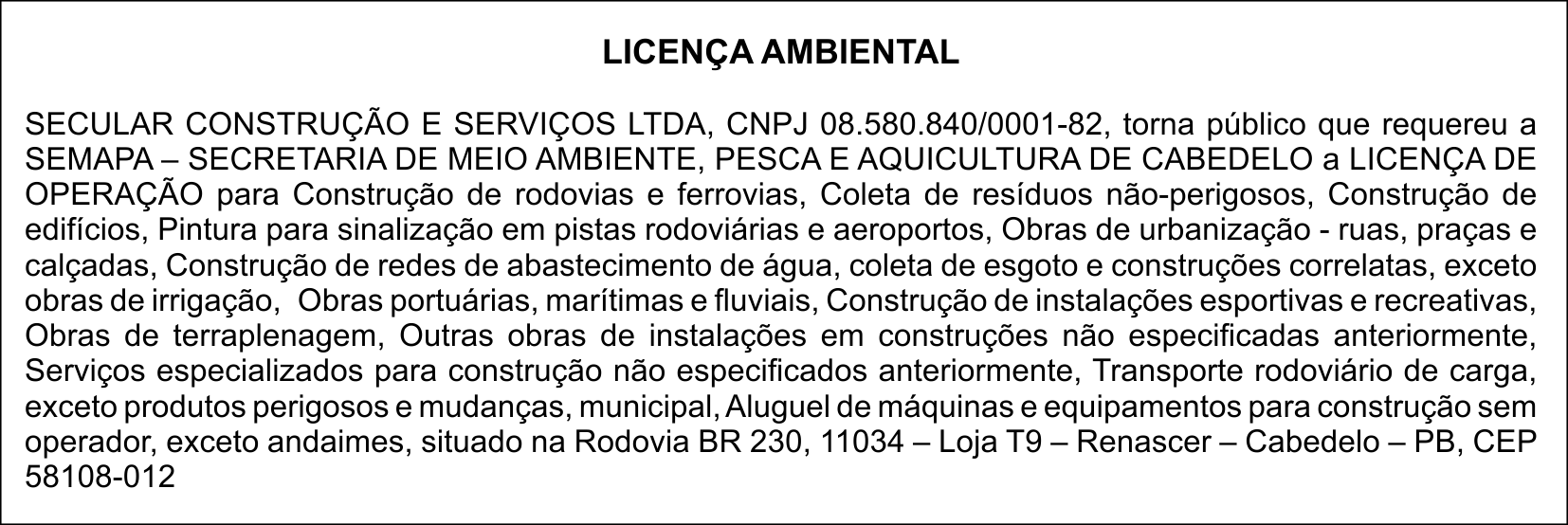 SECULAR CONSTRUÇÃO E SERVIÇOS LTDA – LICENÇA AMBIENTAL