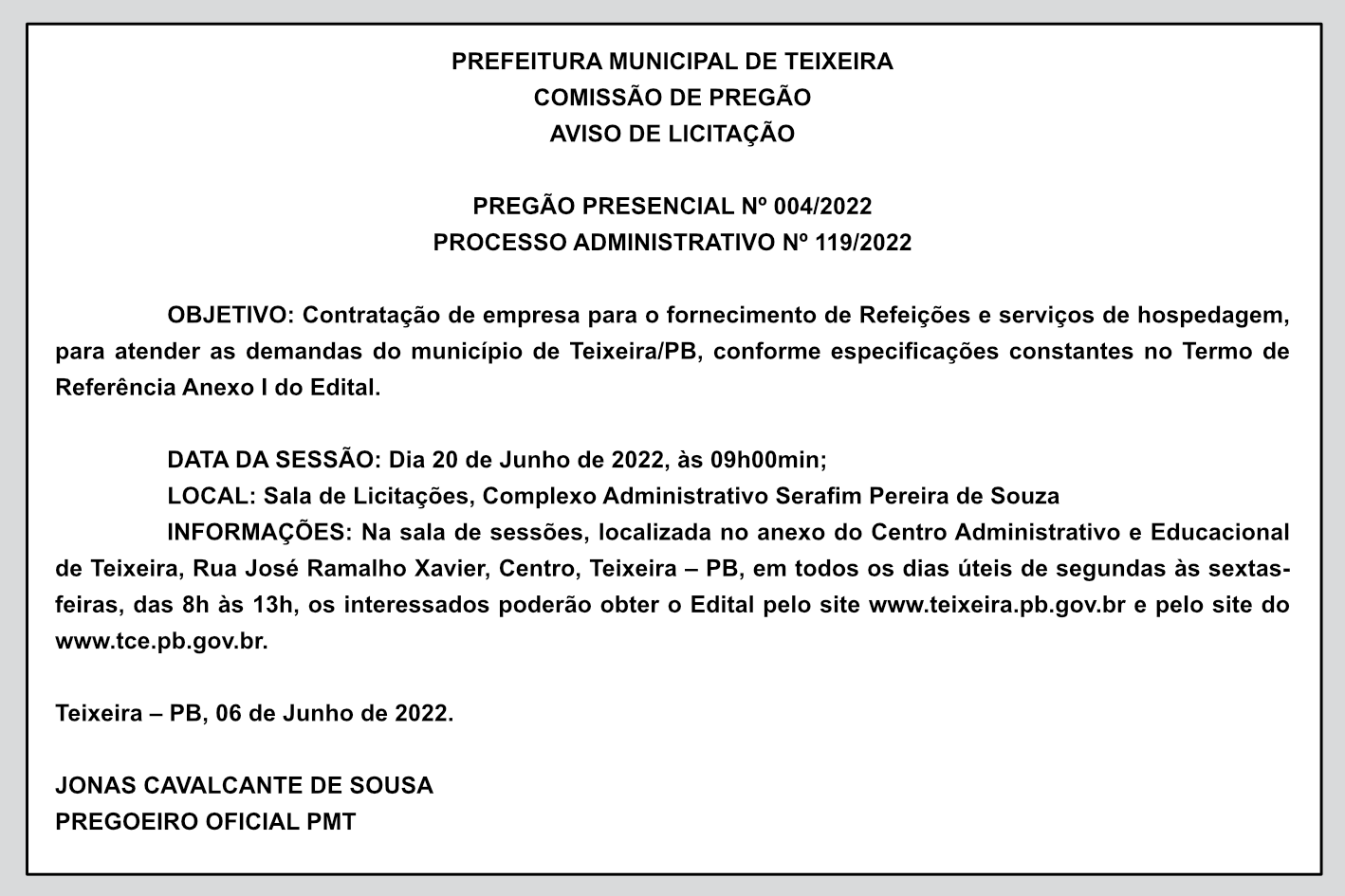 PREFEITURA MUNICIPAL DE TEIXEIRA – AVISO DE LICITAÇÃO – PREGÃO PRESENCIAL Nº 004/2022 – PROCESSO ADMINISTRATIVO Nº 119/2022