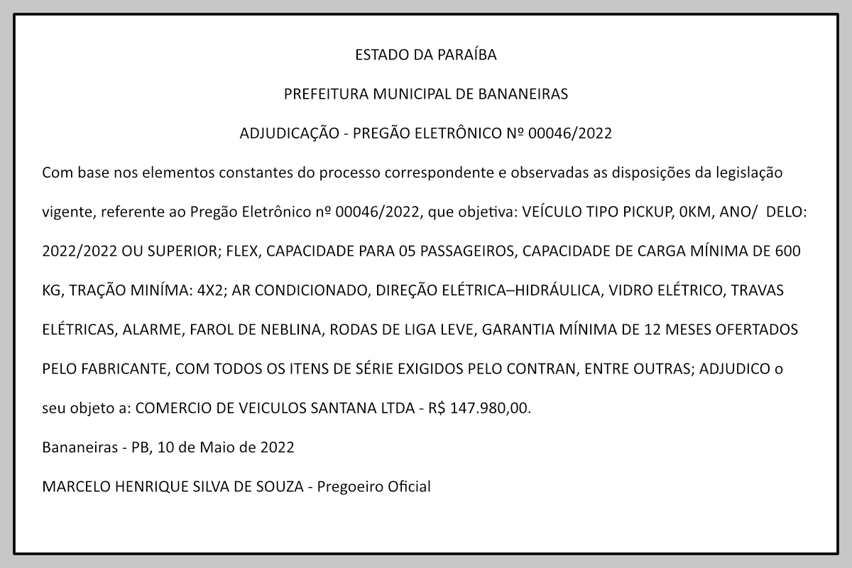 PREFEITURA MUNICIPAL DE BANANEIRAS – ADJUDICAÇÃO – PREGÃO ELETRÔNICO No 00046/2022