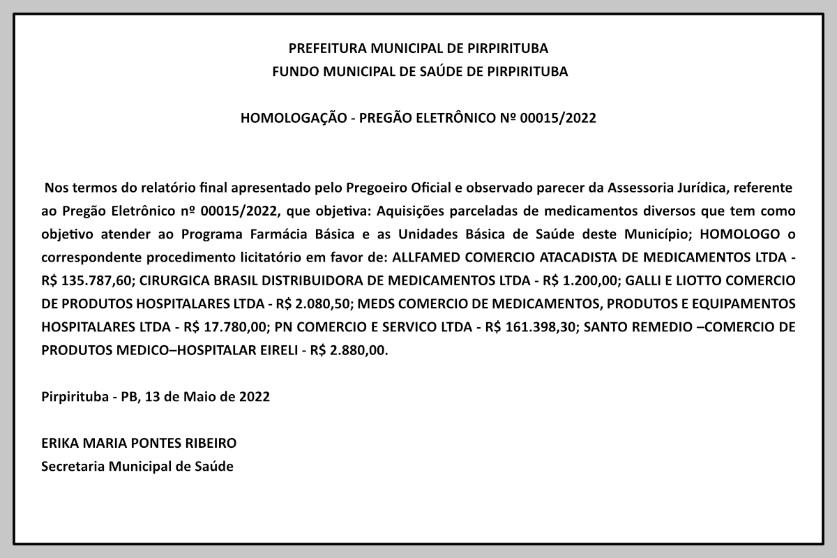 PREFEITURA MUNICIPAL DE PIRPIRITUBA – FUNDO MUNICIPAL DE SAÚDE DE PIRPIRITUBA – HOMOLOGAÇÃO – PREGÃO ELETRÔNICO Nº 00015/2022