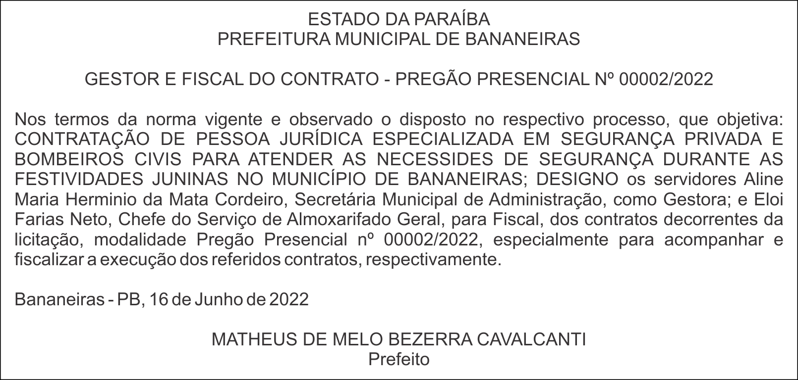 PREFEITURA MUNICIPAL DE BANANEIRAS – GESTOR E FISCAL DO CONTRATO – PREGÃO PRESENCIAL Nº 00002/2022