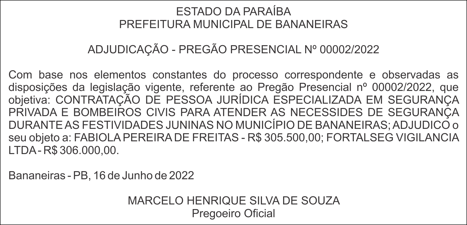 PREFEITURA MUNICIPAL DE BANANEIRAS – ADJUDICAÇÃO – PREGÃO PRESENCIAL Nº 00002/2022