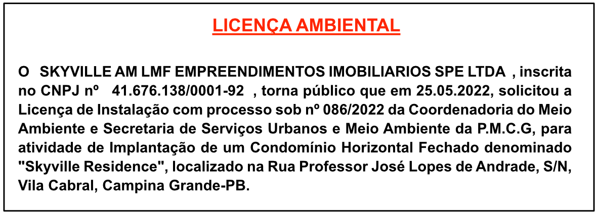 SKYVILLE AM LMF EMPREENDIMENTOS IMOBILIARIOS SPE LTDA  – LICENÇA AMBIENTAL