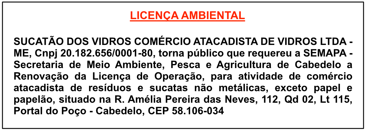 SUCATÃO DOS VIDROS COMÉRCIO ATACADISTA DE VIDROS LTDA – ME – LICENÇA AMBIENTAL