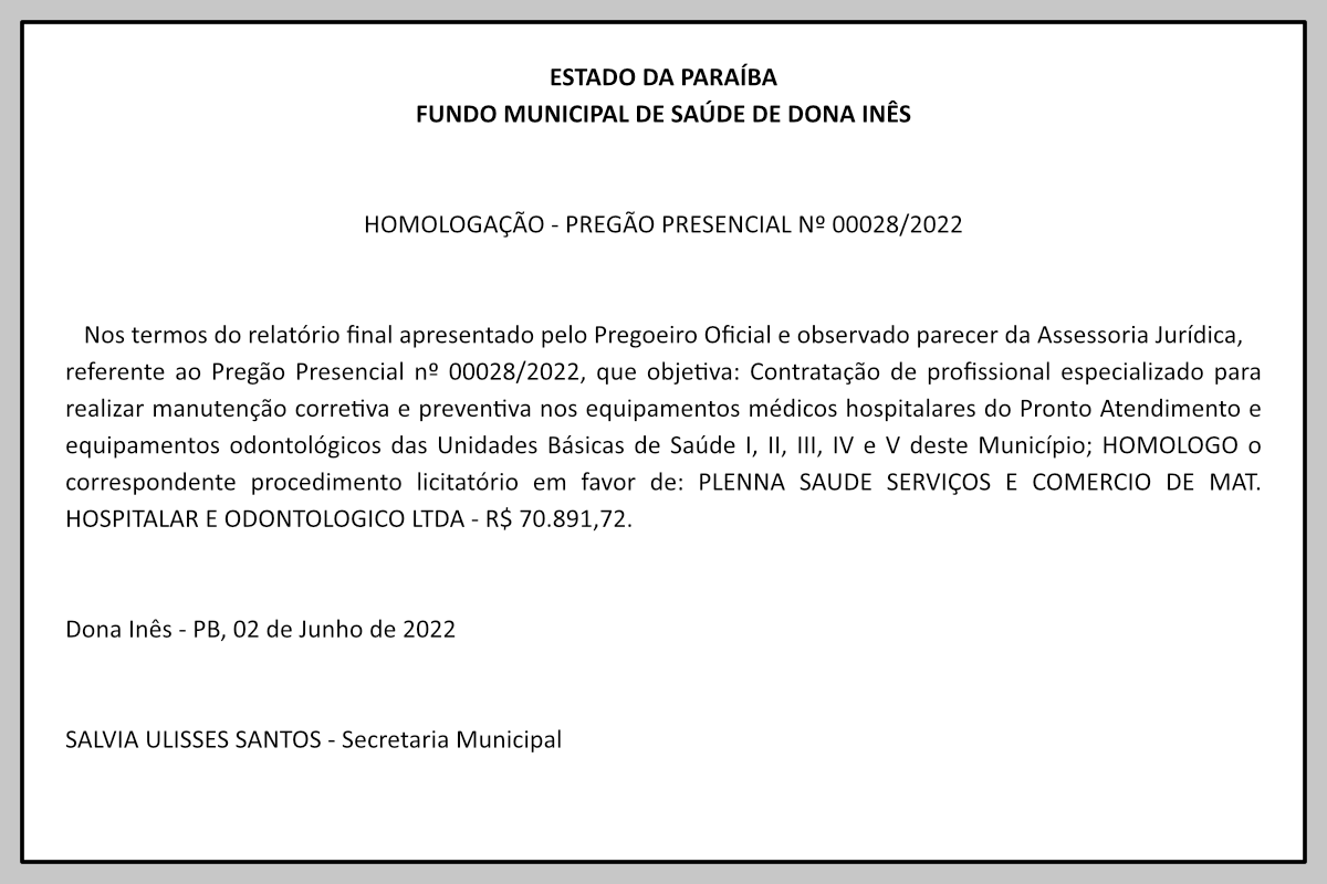 FUNDO MUNICIPAL DE SAÚDE DE DONA INÊS – HOMOLOGAÇÃO – PREGÃO PRESENCIAL Nº 00028/2022