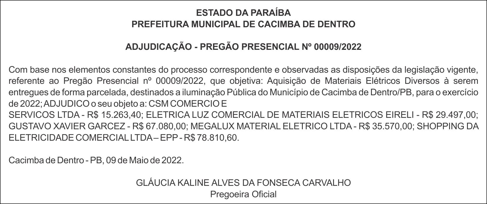 PREFEITURA MUNICIPAL DE CACIMBA DE DENTRO – ADJUDICAÇÃO – PREGÃO PRESENCIAL Nº 00009/2022