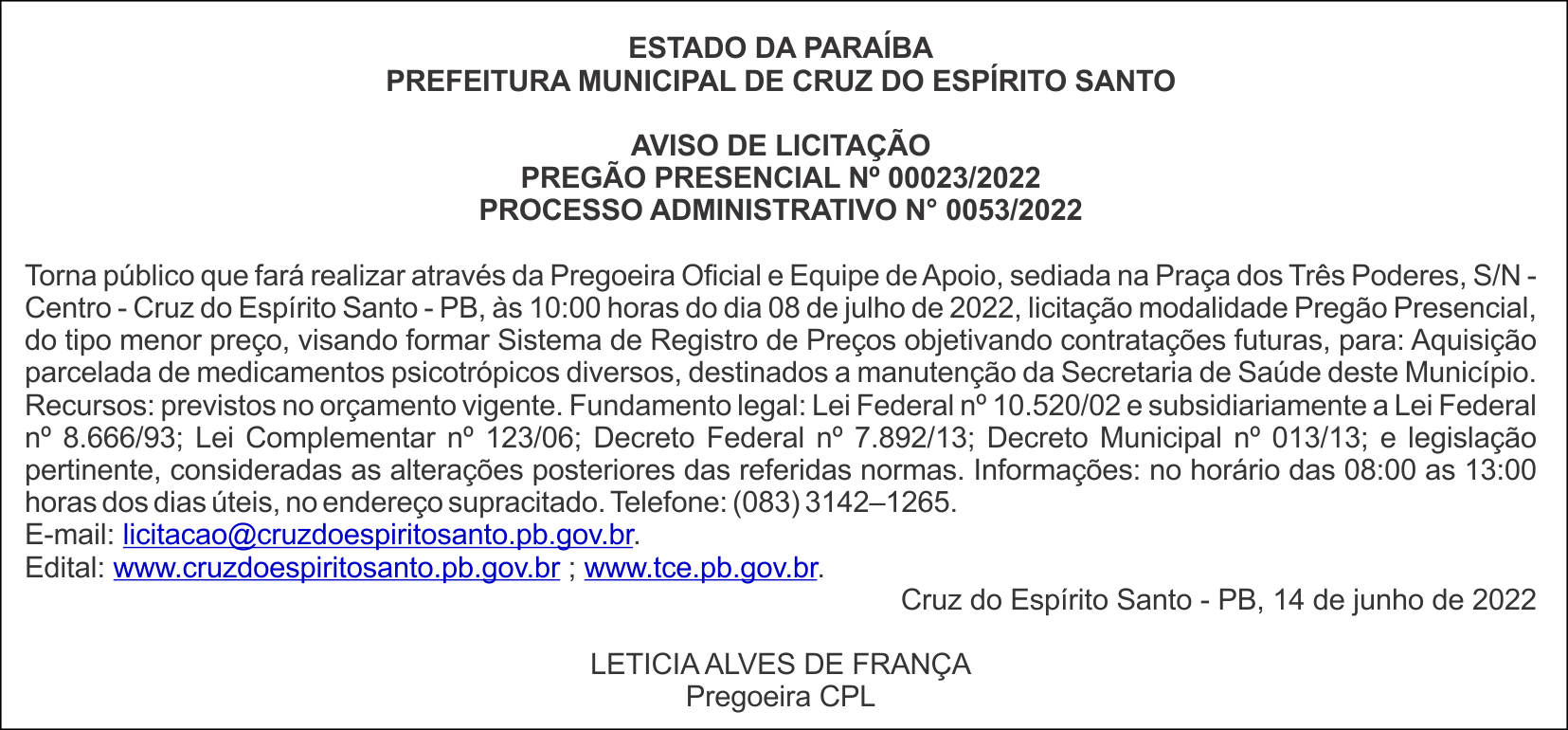 PREFEITURA MUNICIPAL DE CRUZ DO ESPÍRITO SANTO – AVISO DE LICITAÇÃO PREGÃO PRESENCIAL Nº 00023/2022 – PROCESSO ADMINISTRATIVO N° 0053/2022