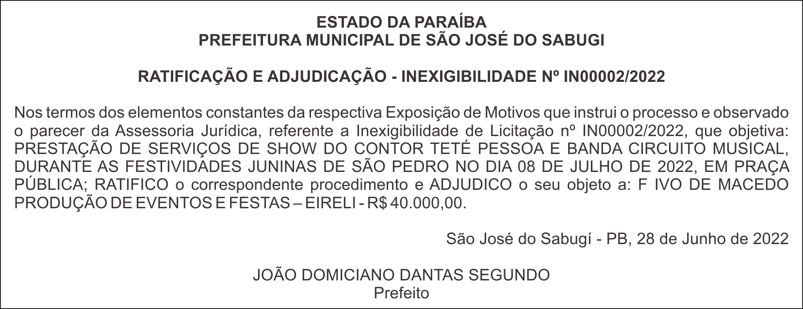PREFEITURA MUNICIPAL DE SÃO JOSÉ DO SABUGI – RATIFICAÇÃO E ADJUDICAÇÃO – INEXIGIBILIDADE Nº IN00002/2022
