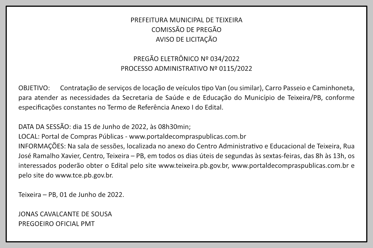 PREFEITURA MUNICIPAL DE TEIXEIRA – PREGÃO ELETRÔNICO Nº 034/2022 – PROCESSO ADMINISTRATIVO Nº 0115/2022