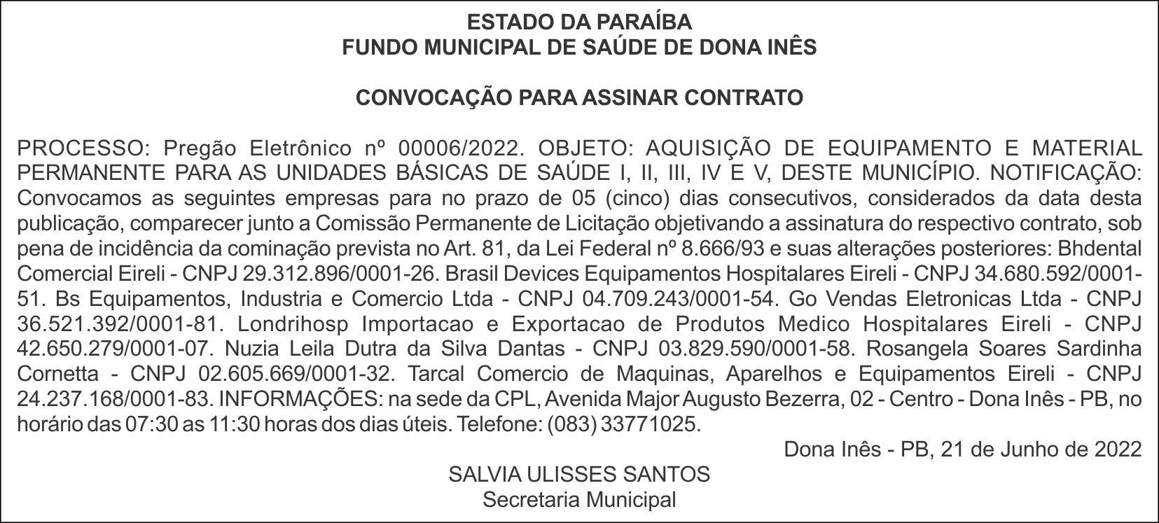 FUNDO MUNICIPAL DE SAÚDE DE DONA INÊS – CONVOCAÇÃO PARA ASSINAR CONTRATO