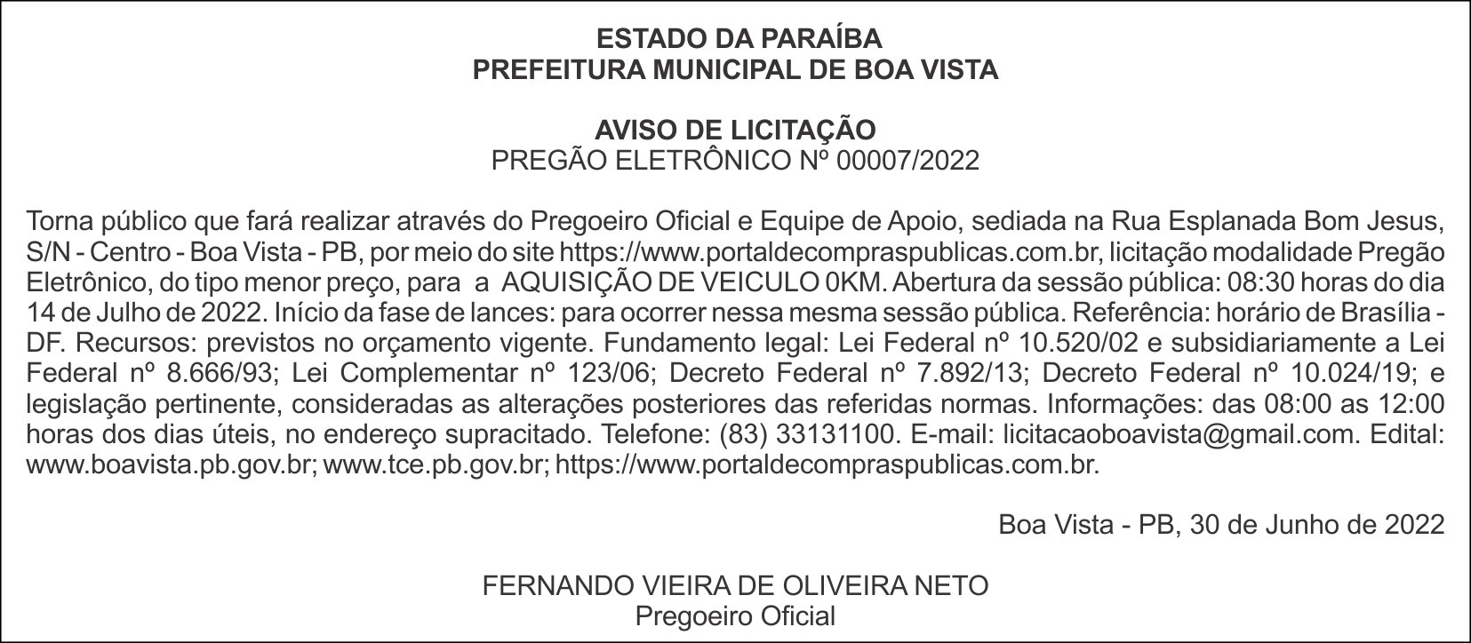 PREFEITURA MUNICIPAL DE BOA VISTA – AVISO DE LICITAÇÃO – PREGÃO ELETRÔNICO Nº 00007/2022