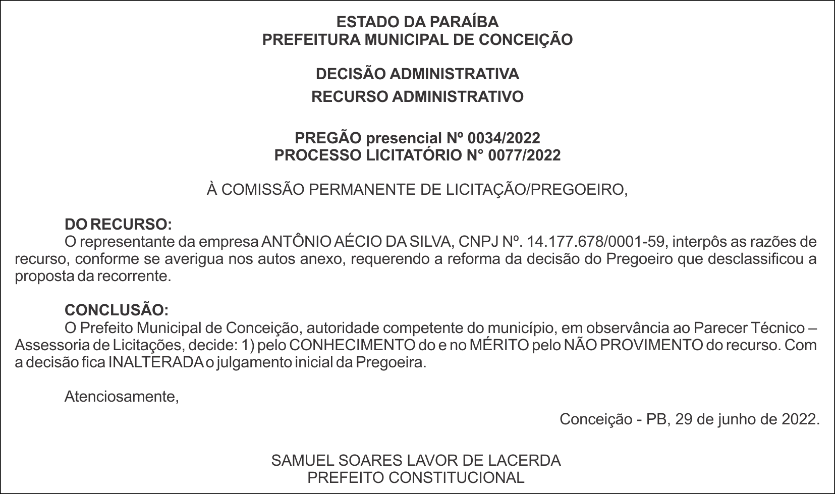 PREFEITURA MUNICIPAL DE CONCEIÇÃO – PREGÃO presencial Nº 0034/2022 – PROCESSO LICITATÓRIO N° 0077/2022