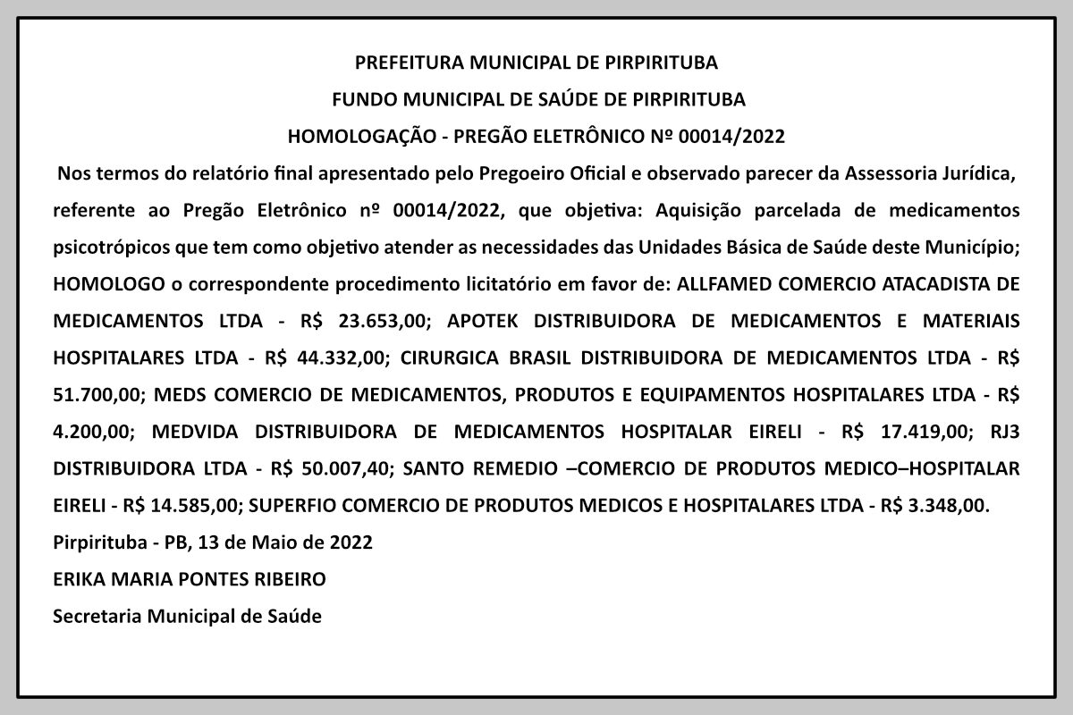PREFEITURA MUNICIPAL DE PIRPIRITUBA  – FUNDO MUNICIPAL DE SAÚDE DE PIRPIRITUBA – HOMOLOGAÇÃO – PREGÃO ELETRÔNICO Nº 00014/2022