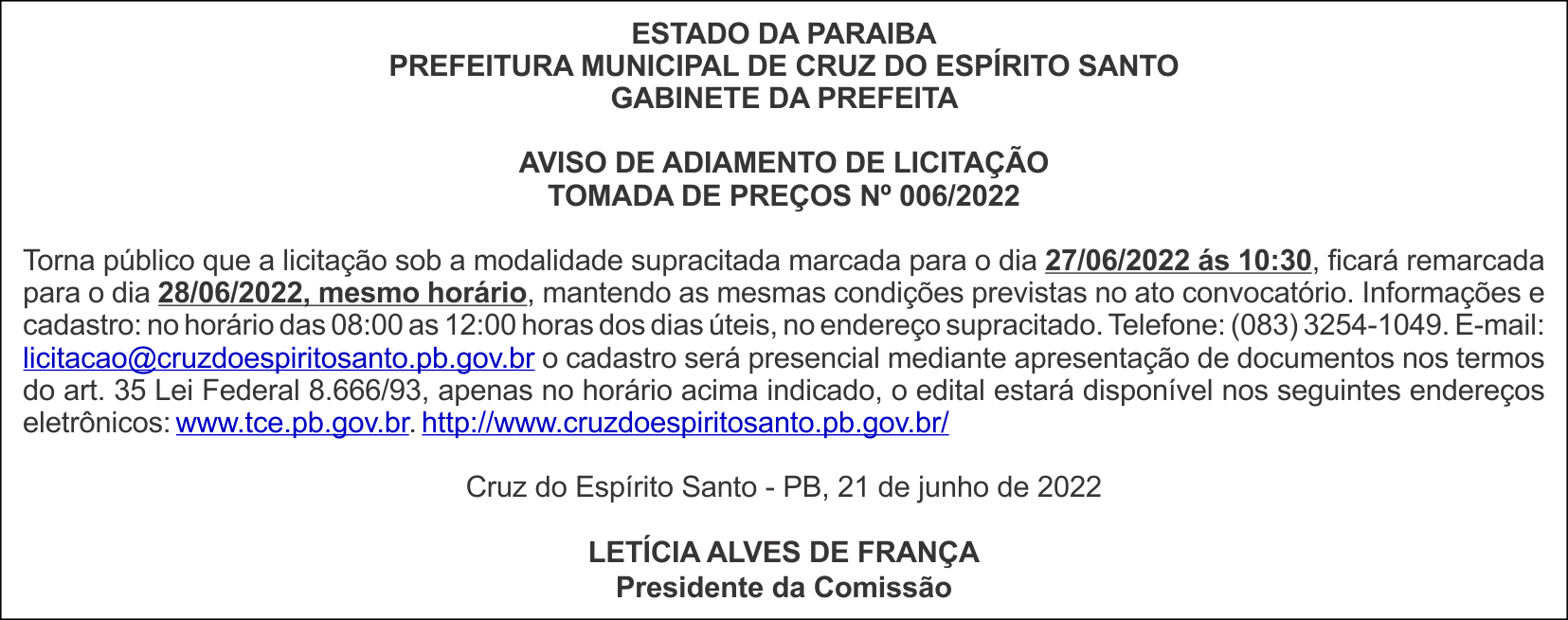 PREFEITURA MUNICIPAL DE CRUZ DO ESPÍRITO SANTO – AVISO DE ADIAMENTO DE LICITAÇÃO – TOMADA DE PREÇOS Nº 006/2022