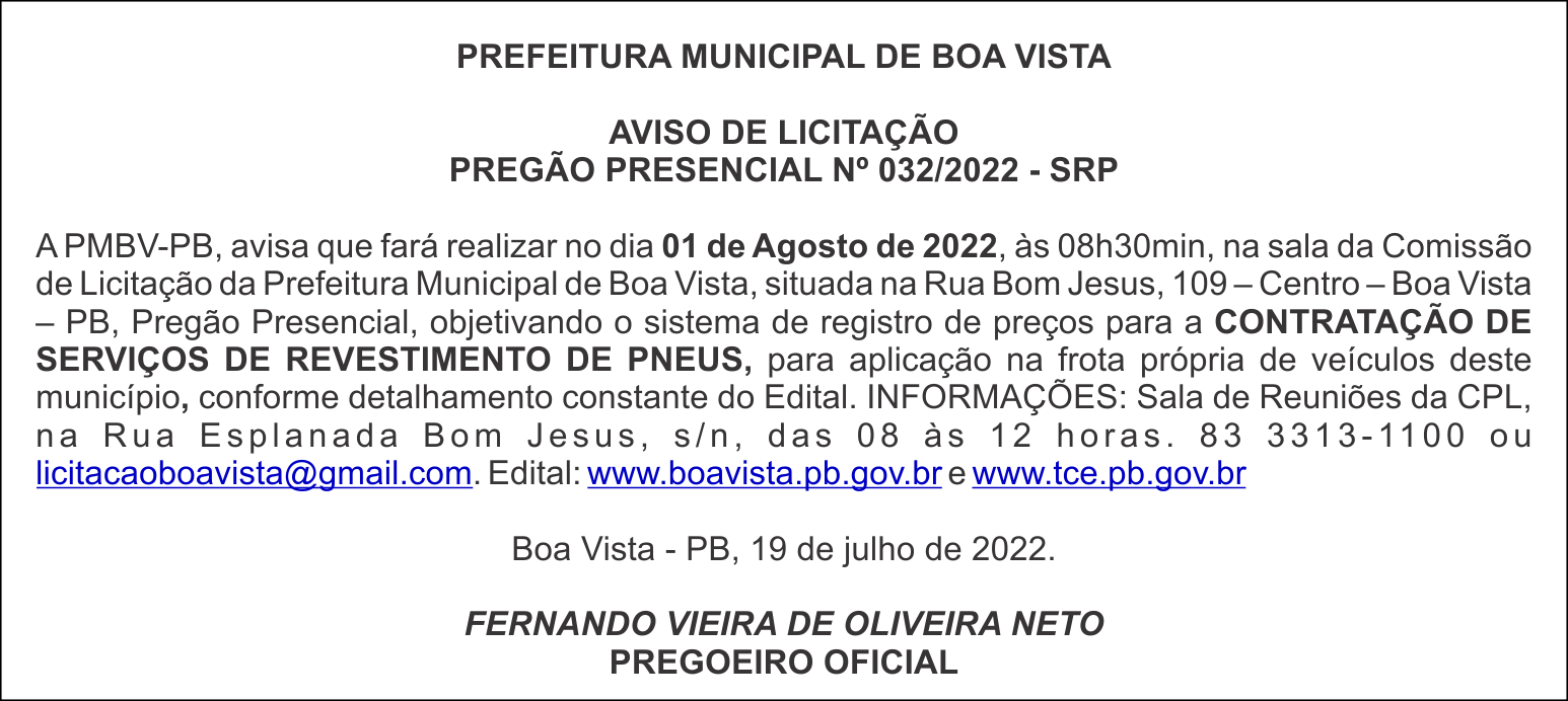 PREFEITURA MUNICIPAL DE BOA VISTA – AVISO DE LICITAÇÃO – PREGÃO PRESENCIAL Nº 032/2022 – SRP