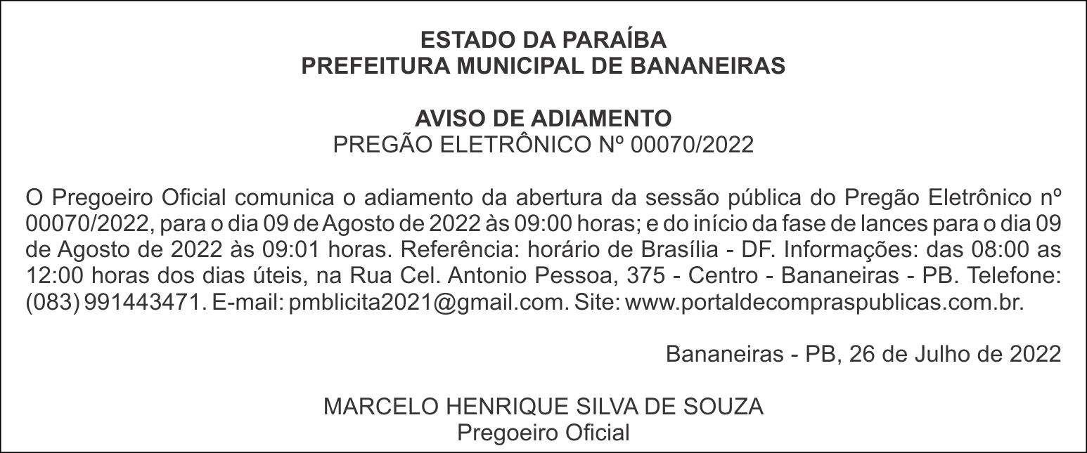 PREFEITURA MUNICIPAL DE BANANEIRAS – AVISO DE ADIAMENTO – PREGÃO ELETRÔNICO Nº 00070/2022
