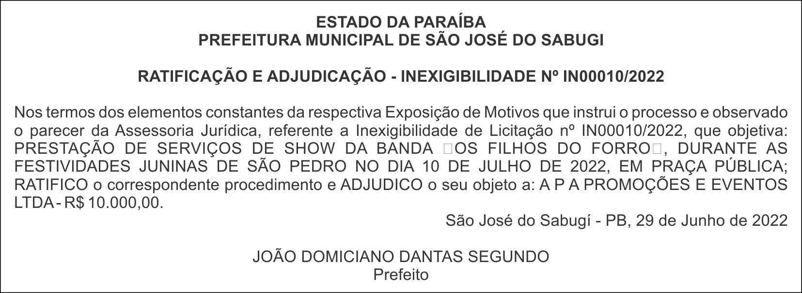 PREFEITURA MUNICIPAL DE SÃO JOSÉ DO SABUGI – RATIFICAÇÃO E ADJUDICAÇÃO – INEXIGIBILIDADE Nº IN00010/2022