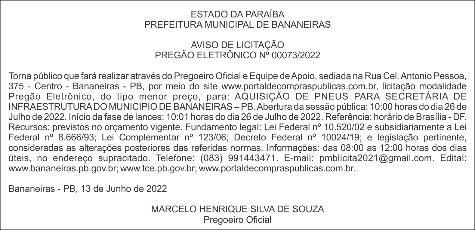 PREFEITURA MUNICIPAL DE BANANEIRAS – AVISO DE LICITAÇÃO – PREGÃO ELETRÔNICO Nº 00073/2022
