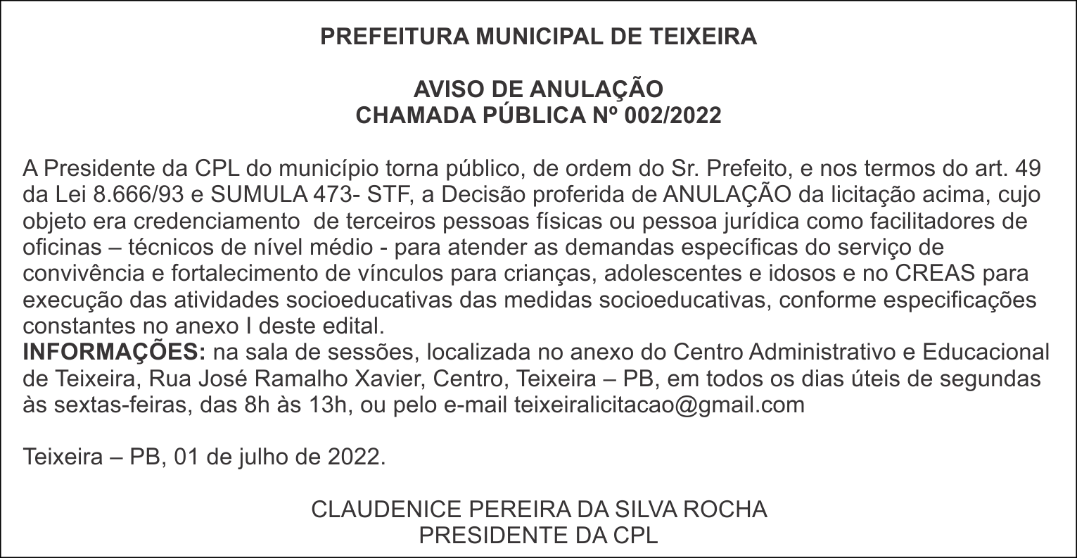 PREFEITURA MUNICIPAL DE TEIXEIRA – AVISO DE ANULAÇÃO – CHAMADA PÚBLICA Nº 002/2022