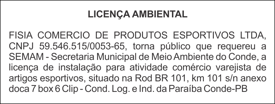 FISIA COMERCIO DE PRODUTOS ESPORTIVOS LTDA – LICENÇA AMBIENTAL