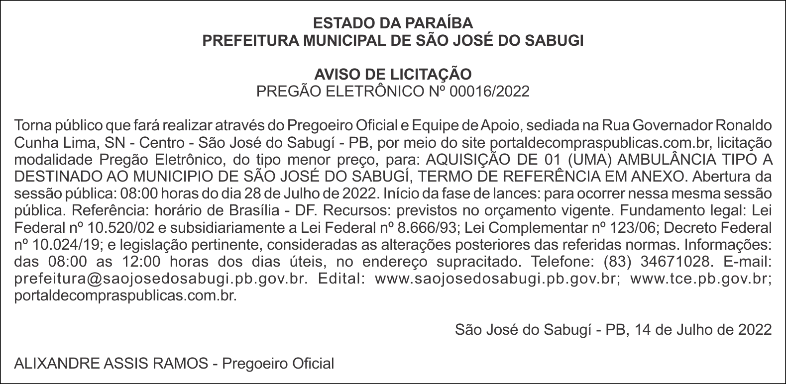 PREFEITURA MUNICIPAL DE SÃO JOSÉ DO SABUGI – AVISO DE LICITAÇÃO – PREGÃO ELETRÔNICO Nº 00016/2022