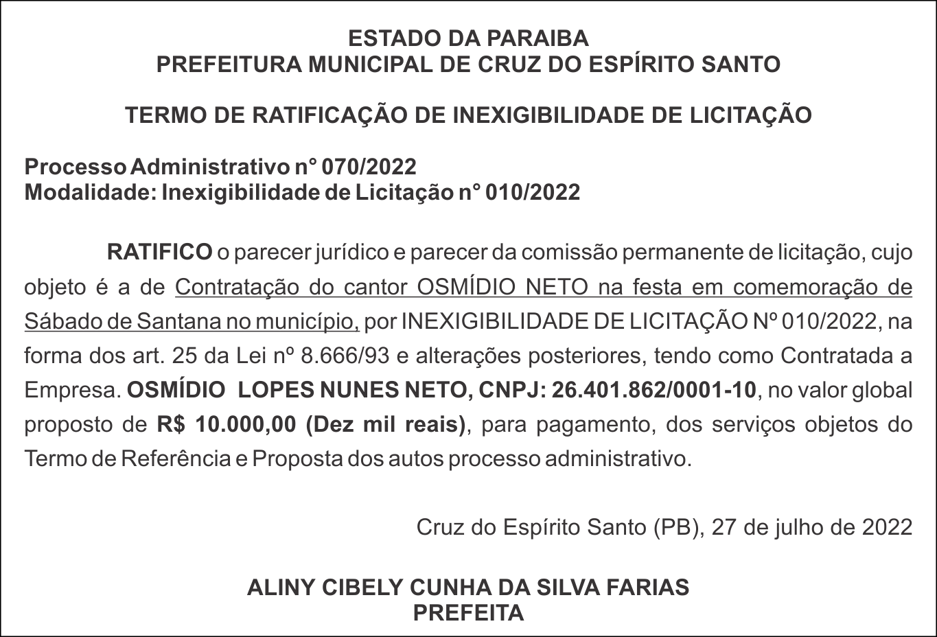 PREFEITURA MUNICIPAL DE CRUZ DO ESPÍRITO SANTO – TERMO DE RATIFICAÇÃO DE INEXIGIBILIDADE DE LICITAÇÃO