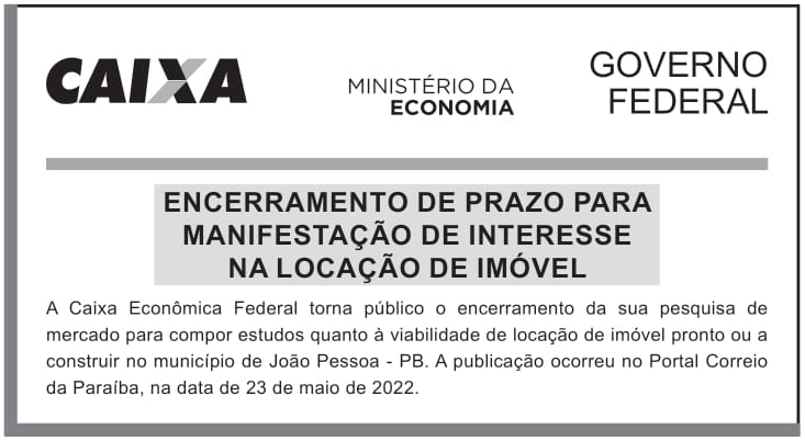 CAIXA ECONÔMICA FEDERAL – DF – BRASILIA – Encerramento de prazo para manifestação de interesse na locação de imóvel em João Pessoa/PB