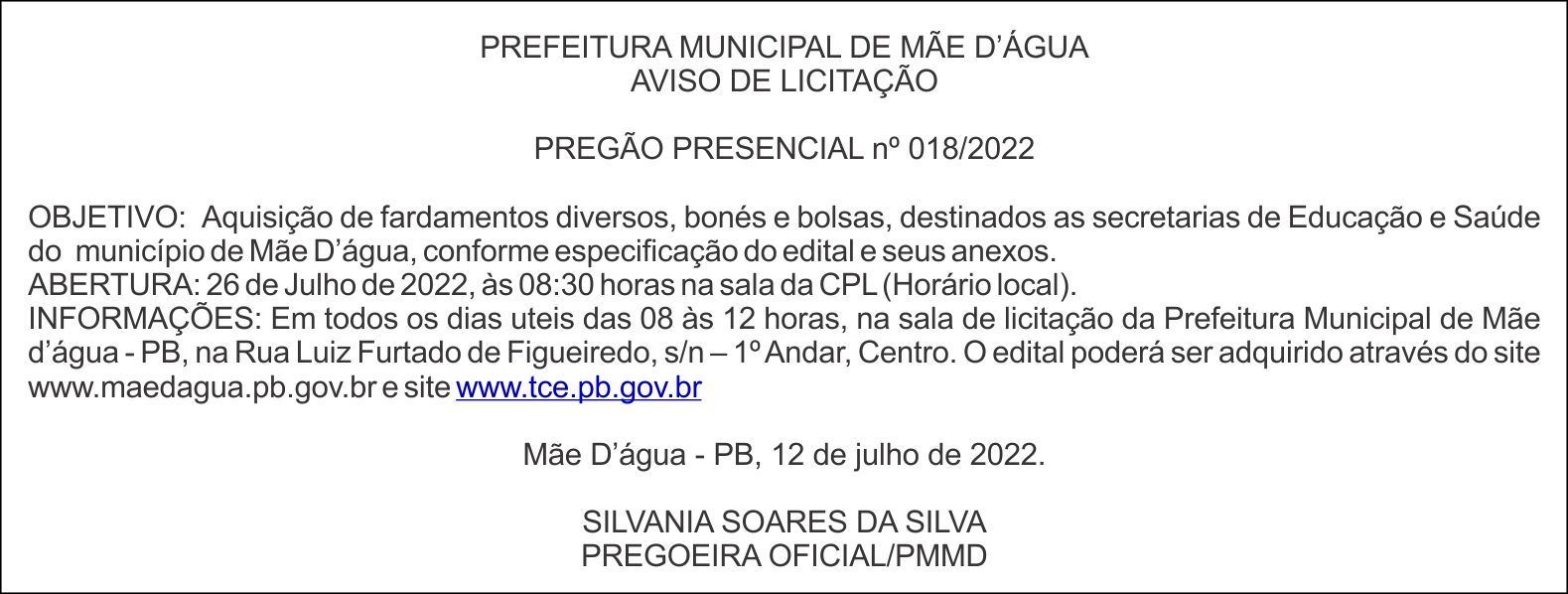 PREFEITURA MUNICIPAL DE MÃE D’ÁGUA – AVISO DE LICITAÇÃO – PREGÃO PRESENCIAL Nº 018/2022