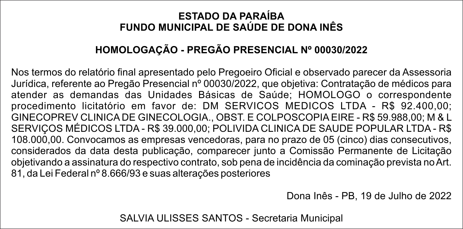 FUNDO MUNICIPAL DE SAÚDE DE DONA INÊS – HOMOLOGAÇÃO – PREGÃO PRESENCIAL Nº 00030/2022